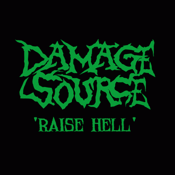 Damage Source : Raise Hell